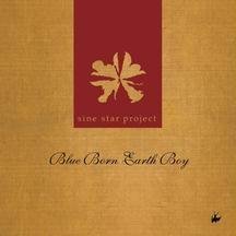 Sine Star Project/Blue Born Earth Boy